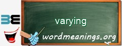 WordMeaning blackboard for varying